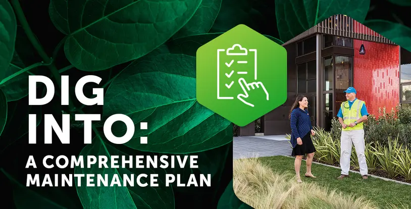 Dig Into a Comprehensive Maintenance Plan